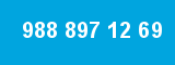 988 897 12 69